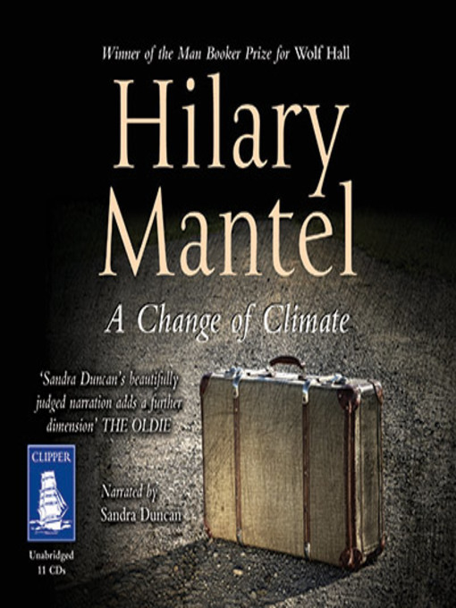 Title details for A Change of Climate by Hilary Mantel - Wait list